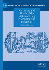 Produktbild: Narratives and Rituals of the Nightmare Hag in Scandinavian Folk Belief