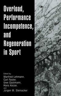 Produktbild: Overload, Performance Incompetence, and Regeneration in Sport