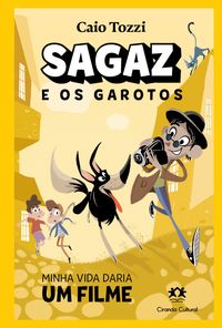 Produktbild: Sagaz e os garotos - Minha vida daria um filme