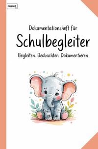 Produktbild: Dokumentationsheft f&uuml;r Schulbegleiter
