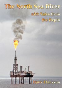 Produktbild: The North Sea Diver with Tales from the Depth