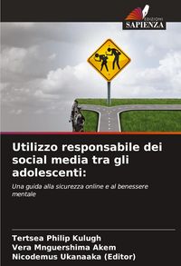 Produktbild: Utilizzo responsabile dei social media tra gli adolescenti: