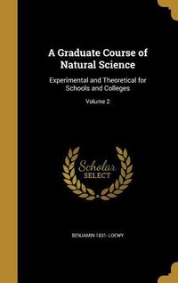 Produktbild: A Graduate Course of Natural Science