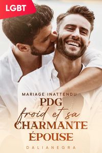 Produktbild: [ABO] Mariage inattendu : PDG froid et sa charmante &eacute;pouse
