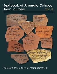 Produktbild: Porten, B: Textbook of Aramaic Ostraca from Idumea, volume 3