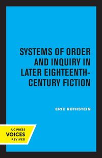 Produktbild: Systems of Order and Inquiry in Later Eighteenth-Century Fiction