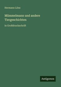 Produktbild: M&uuml;mmelmann und andere Tiergeschichten