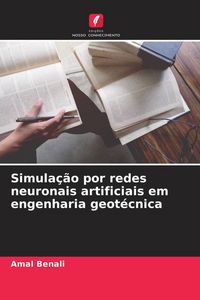 Produktbild: Simula&ccedil;&atilde;o por redes neuronais artificiais em engenharia geot&eacute;cnica