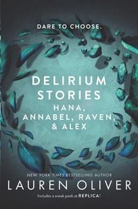 Produktbild: Delirium Stories: Hana, Annabel, Raven, and Alex