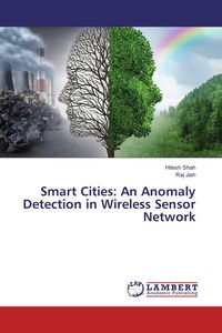 Produktbild: Smart Cities: An Anomaly Detection in Wireless Sensor Network