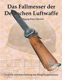 Produktbild: Das Fallmesser der Deutschen Luftwaffe