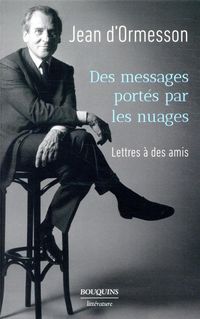 Produktbild: Des messages port&eacute;s par les nuages : lettres &agrave; des amis