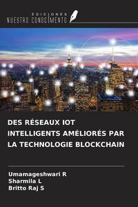 Produktbild: Des R&eacute;seaux Iot Intelligents Am&eacute;lior&eacute;s Par La Technologie Blockchain
