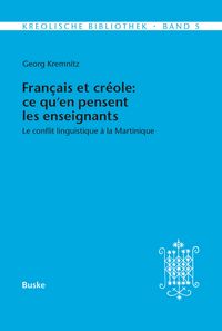 Produktbild: Fran&ccedil;ais et cr&eacute;ole: ce qu'en pensent les enseignants