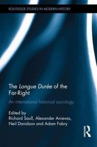 Produktbild: The Longue Dur&eacute;e of the Far-Right