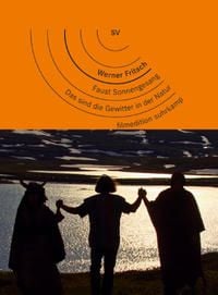 Produktbild: Werner Fritsch: Faust Sonnengesang/Das sind die Gewitter in der Natur - Filmedition Suhrkamp [2 DVDs]