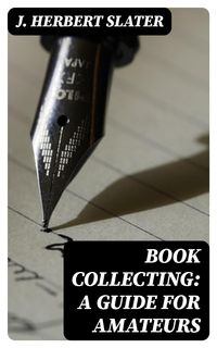 Produktbild: Book Collecting: A Guide for Amateurs
