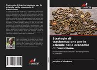 Produktbild: Strategie di trasformazione per le aziende nelle economie di transizione