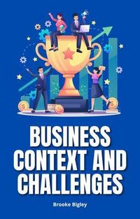 Produktbild: Business Context And Challenges