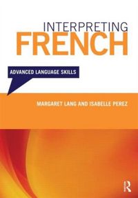 Produktbild: Interpreting French: Advanced Language Skills