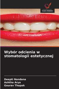 Produktbild: Wyb&oacute;r odcienia w stomatologii estetycznej