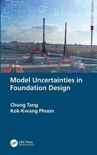 Produktbild: Model Uncertainties in Foundation Design