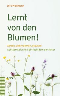 Produktbild: Lernt von den Blumen!