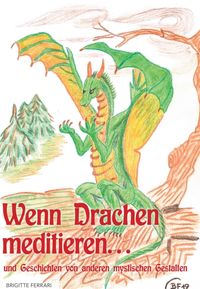 Produktbild: Wenn Drachen meditieren ...