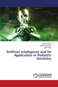 Produktbild: Artificial Intelligence and Its Application in Pediatric Dentistry