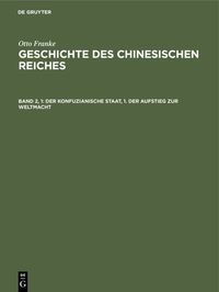 Produktbild: Der konfuzianische Staat, 1. Der Aufstieg zur Weltmacht