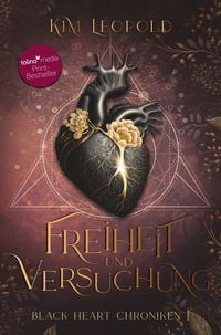Produktbild: Freiheit und Versuchung: Black Heart Chroniken 1