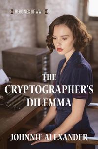Produktbild: The Cryptographer's Dilemma: Volume 1