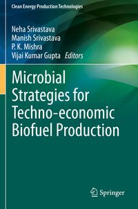 Produktbild: Microbial Strategies for Techno-economic Biofuel Production
