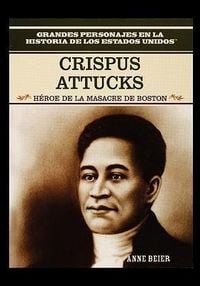 Produktbild: Crispus Attucks: Hero of the Boston Massacre
