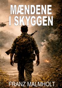 Produktbild: M&aelig;ndene i skyggen