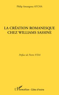 Produktbild: La creation romanesque chez Williams Sassine