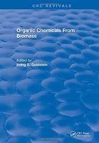 Produktbild: Goldstein, I: Organic Chemicals From Biomass
