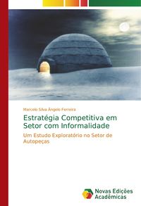 Produktbild: Estrat&eacute;gia Competitiva em Setor com Informalidade
