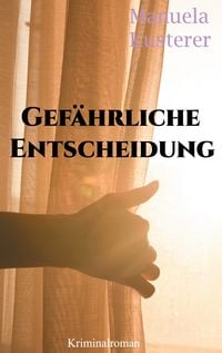 Produktbild: Gef&auml;hrliche Entscheidung