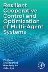 Produktbild: Resilient Cooperative Control and Optimization of Multi-Agent Systems