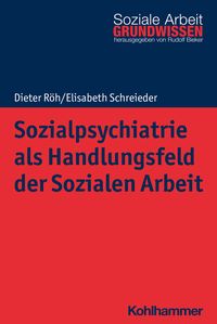 Produktbild: Sozialpsychiatrie als Handlungsfeld der Sozialen Arbeit