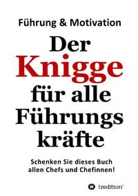 Produktbild: Der Knigge f&uuml;r alle F&uuml;hrungskr&auml;fte