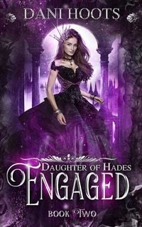 Produktbild: Engaged (Daughter of Hades, #2)