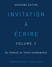 Produktbild: Invitation &agrave; &eacute;crire, deuxi&egrave;me &eacute;dition (Volume 1)