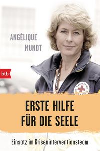 Bild vom Artikel Erste Hilfe für die Seele vom Autor Angélique Mundt