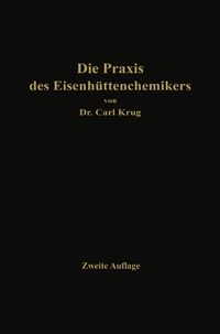 Produktbild: Die Praxis des Eisenh&uuml;ttenchemikers
