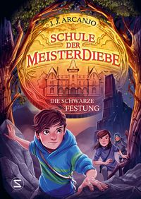 Produktbild: Schule der Meisterdiebe 4: Die schwarze Festung