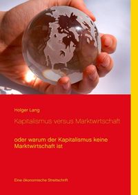 Produktbild: Kapitalismus versus Marktwirtschaft