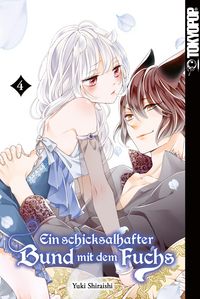 Produktbild: Ein schicksalshafter Bund mit dem Fuchs, Band 04