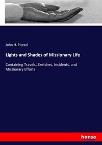 Produktbild: Lights and Shades of Missionary Life